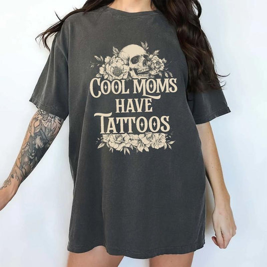 Cool Moms Have Tattoos Comfort Colors Shirt, Tatted Mom T-shirt, Retro Sarcastic Tattoos Graphic Tee for Women, Tattooed...