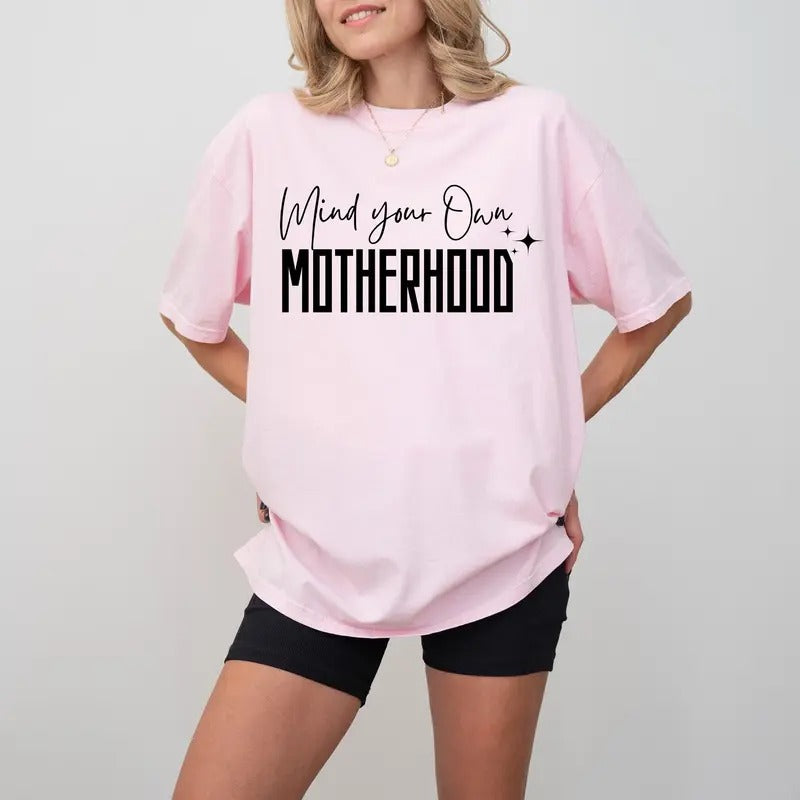 Cool Mothers Day Shirt Mind Your Own Motherhood Shirt Comfort Colors Woman T-shirt Mama Shirt Mom Retro Shirt Mom Gift...