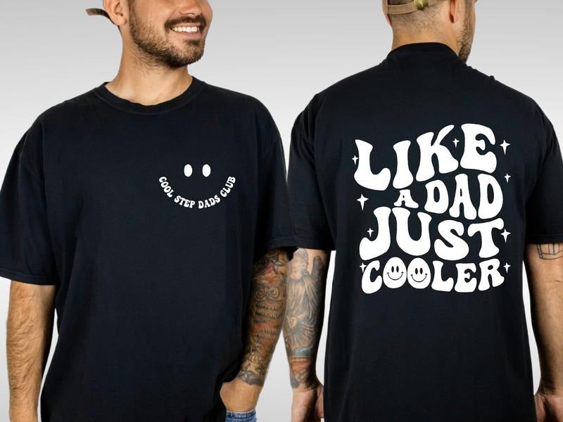 Cool Step Dads Club Shirt Front and Back, Gift For Dad, Dad Shirt, Fathers Day Shirt, Dad Birthday Gift, Funny Dad Shirt,...