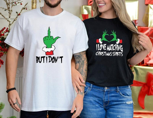 Couples Christmas Party Shirt, I Love Matching Christmas Shirts, But I Don't Shirt, Matching Wife Husband Xmas Tee,...