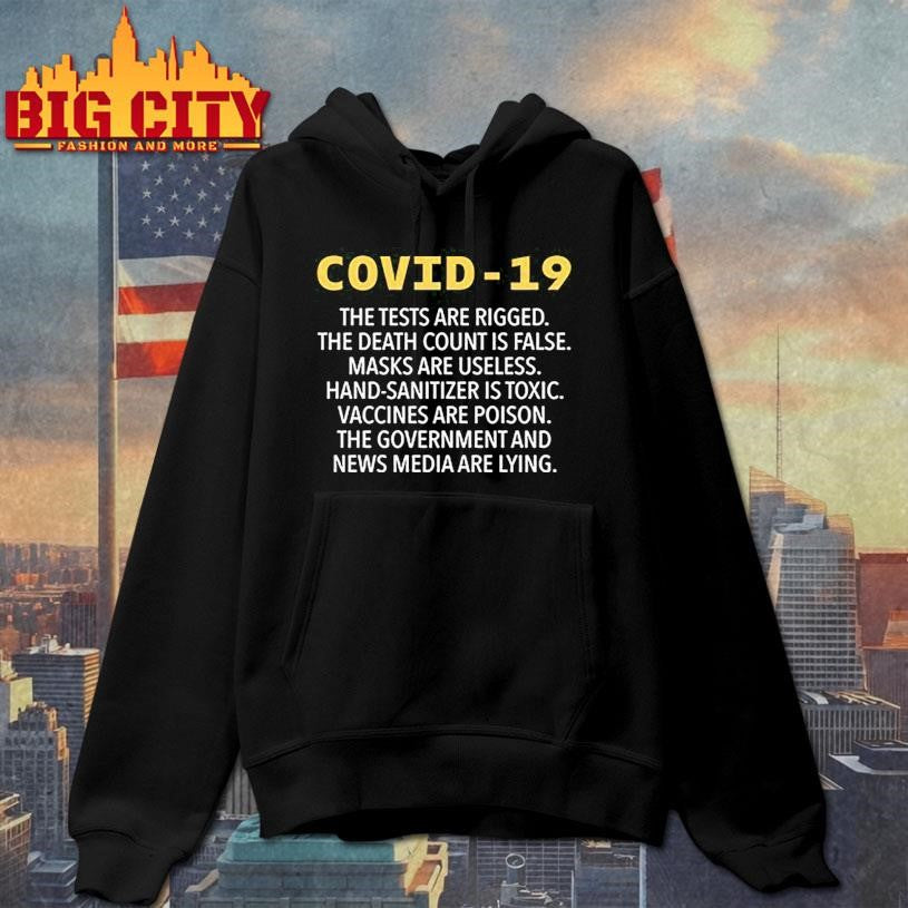 Covid-19 The Tests Are Rigged The Death Count Is False Shirt