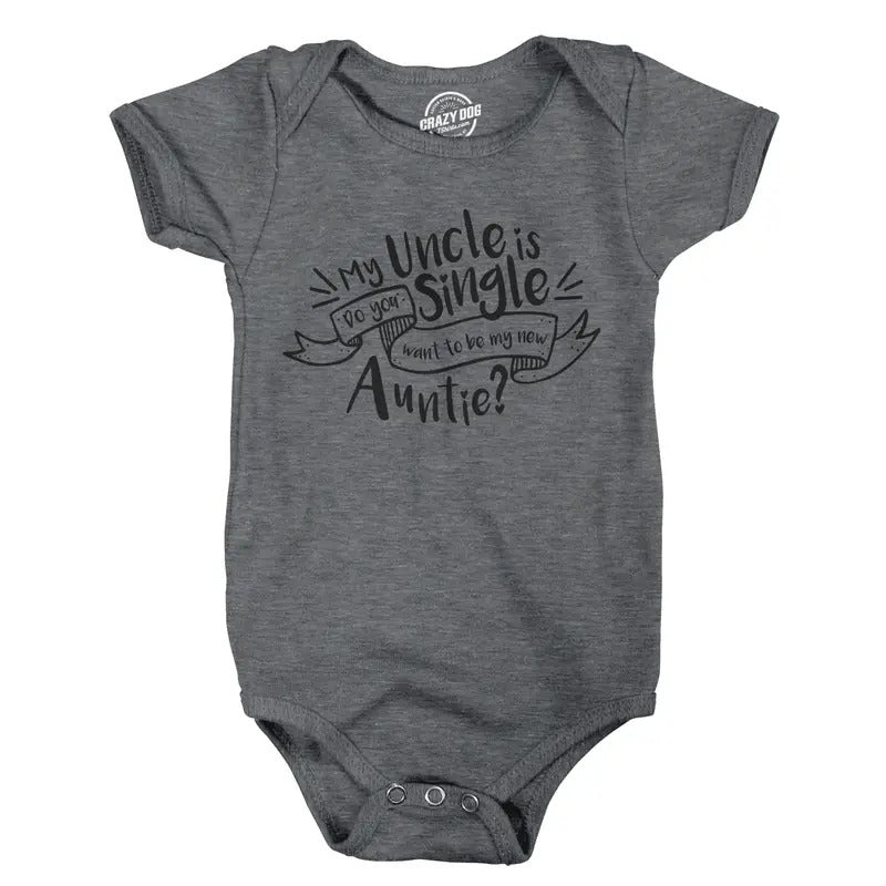 Creeper My Uncle Is Single New Baby T Shirt Funny Sarcastoc Newborn Family Cool Funny Baby Onesies Funny Uncle Onesie...