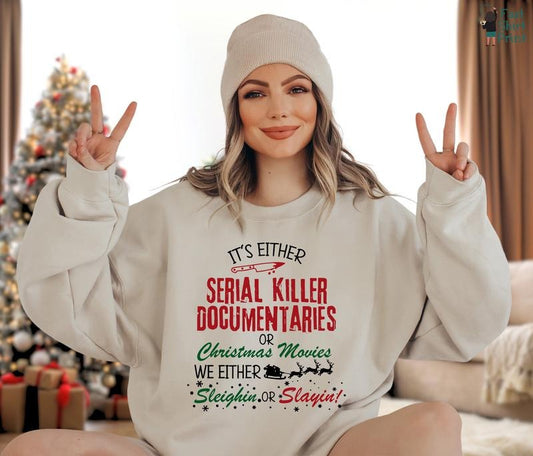 Crime Documentaries Shirt, Horror Christmas Funny Christmas Shirt, Dark Humor, Slaying Or Sleighing, Christmas Movies...