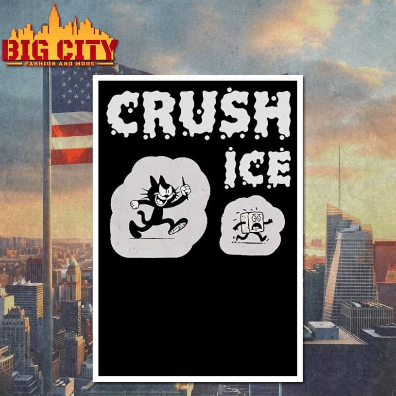 Crush ICE Shirt