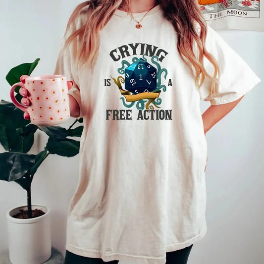 Crying Is A Free Action Shirt, Funny DND Shirt, Trendy Dice Shirt, Tabletop Gaming Tee, Fantasy Gaming, RPG Lover Gift,...