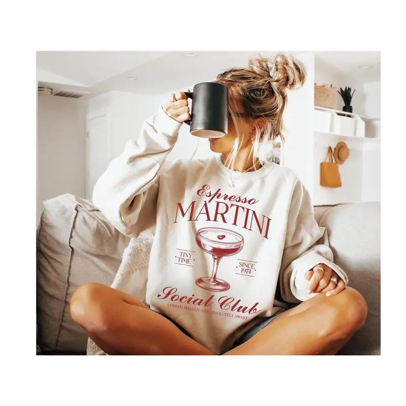Custom Espresso Martini Sweatshirt , Cocktail Sweatshirt, Unique Drink Wear Shirt, Fun Social Club, Espresso Lover Gifts...