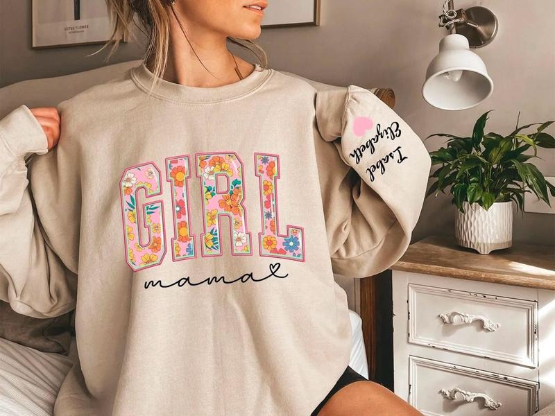 Custom Girl Mama Sweatshirt, Mothers Day Shirt, Gift for Mom, Mama Sweatshirt, Mom Crewneck, Mom Floral Shirt, Mom and...