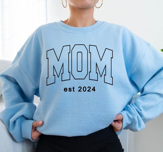 Custom Mom Sweatshirt, Mama Est 2024 Sweatshirt, Gift for Mom, Pregnancy Announcement, Cool Mom Sweatshirt, New Mom Gift,...
