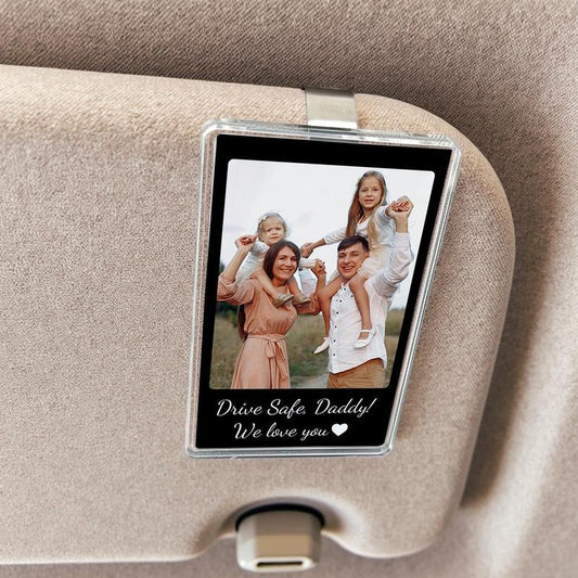 Custom Photo Car Visor Clip, Fathers Day Gift For Dad , Drive Safe Daddy, Husband Gift Drive Safe Sun Visor Clip, Acrylic...