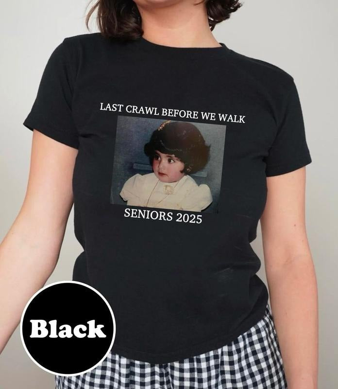 Custom Photo Senior Baby Tee, Graduate Baby Shirt, Last Crawl Before We Walk Grad Baby Tee, Graduation 2025 Shirt, Custom...