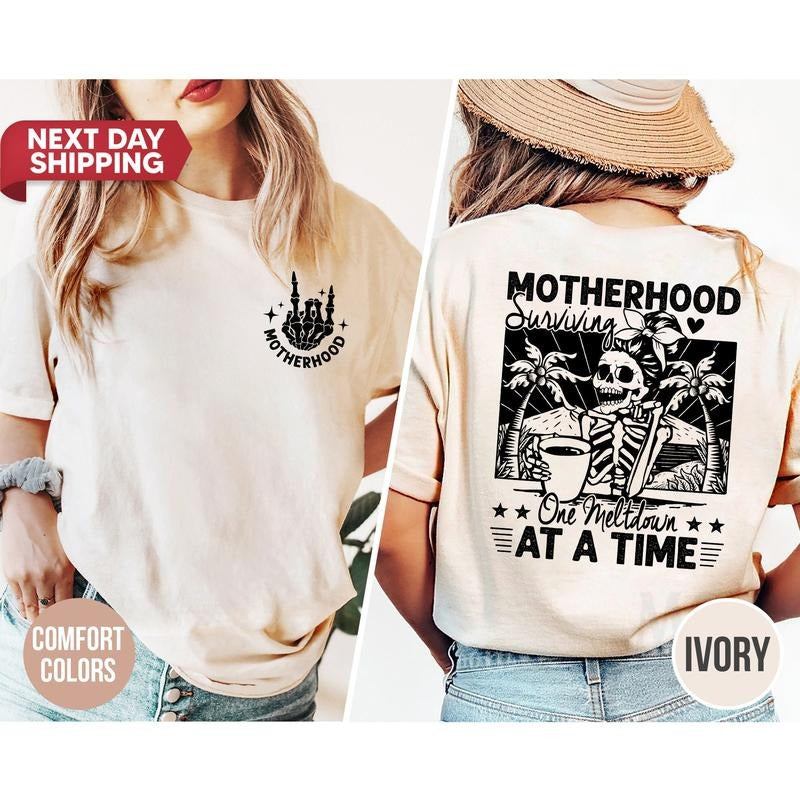 Custom Shirt Motherhood Surviving One Meltdown At A Time Motherhood Skull Mom Shirt Retro Funny Mom Life Cool Mom Club...