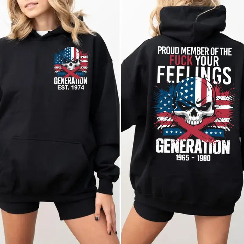 Custom Year On Generation X Hoodie, Fafo Generation, Raised on Hose Water and Neglect, Full Size, Two-Sided Design...