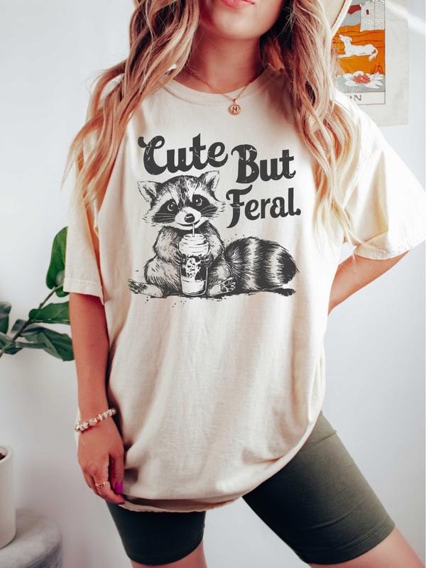Cute But Feral Shirt, Feral Girl Summer Raccoon Shirt, Funny Meme Raccoon T Shirt funny shirts for women Top Womenswear...