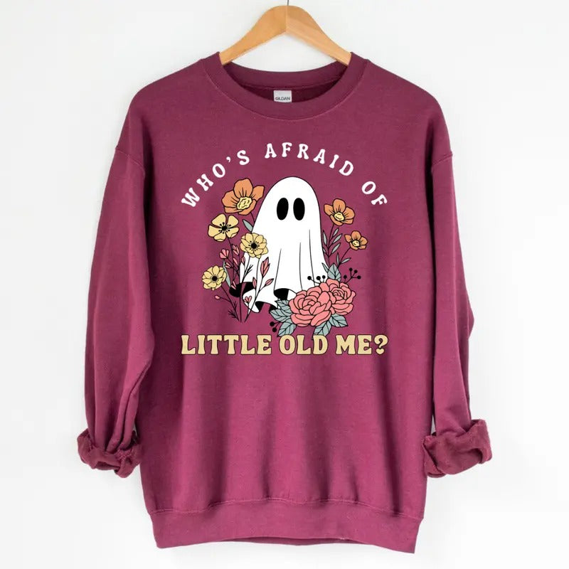 Cute Ghost Who's Afraid Of Little Old Me Halloween Sweatshirt - Unisex Crewneck Sweatshirt for Men and Women - Pullover,...