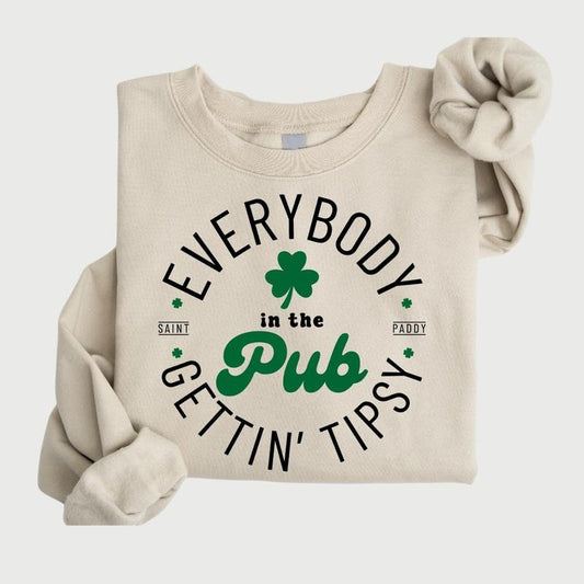 Cute St. Patrick's Day Sweatshirt, Everybody In The Pub Gettin' Tipsy Sweatshirt, Cool St. Patrick's Day Sweatshirt,...