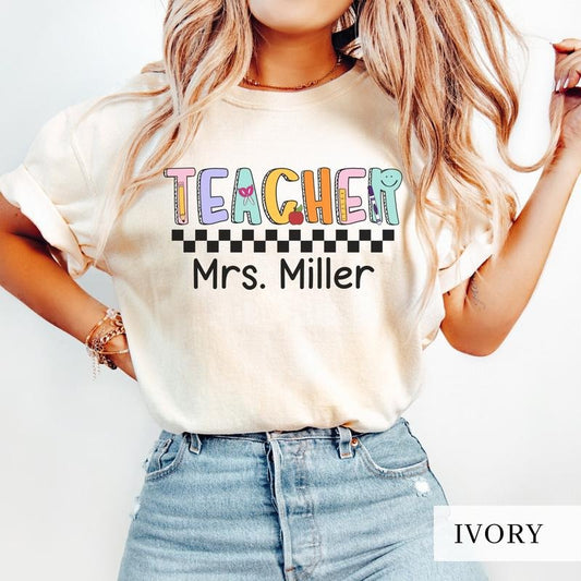 Cute Teacher Name Shirts for Back to School, Personalized Teacher T-shirt, Teacher Appreciation Gifts, Comfort Colors...