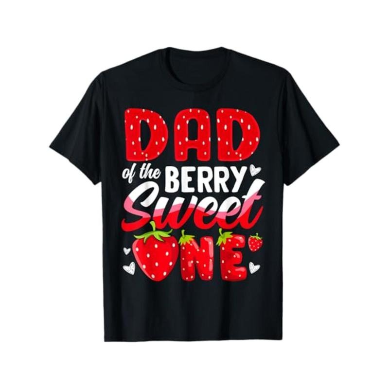 DAD of the BERRY Sweet" Cotton T-Shirt