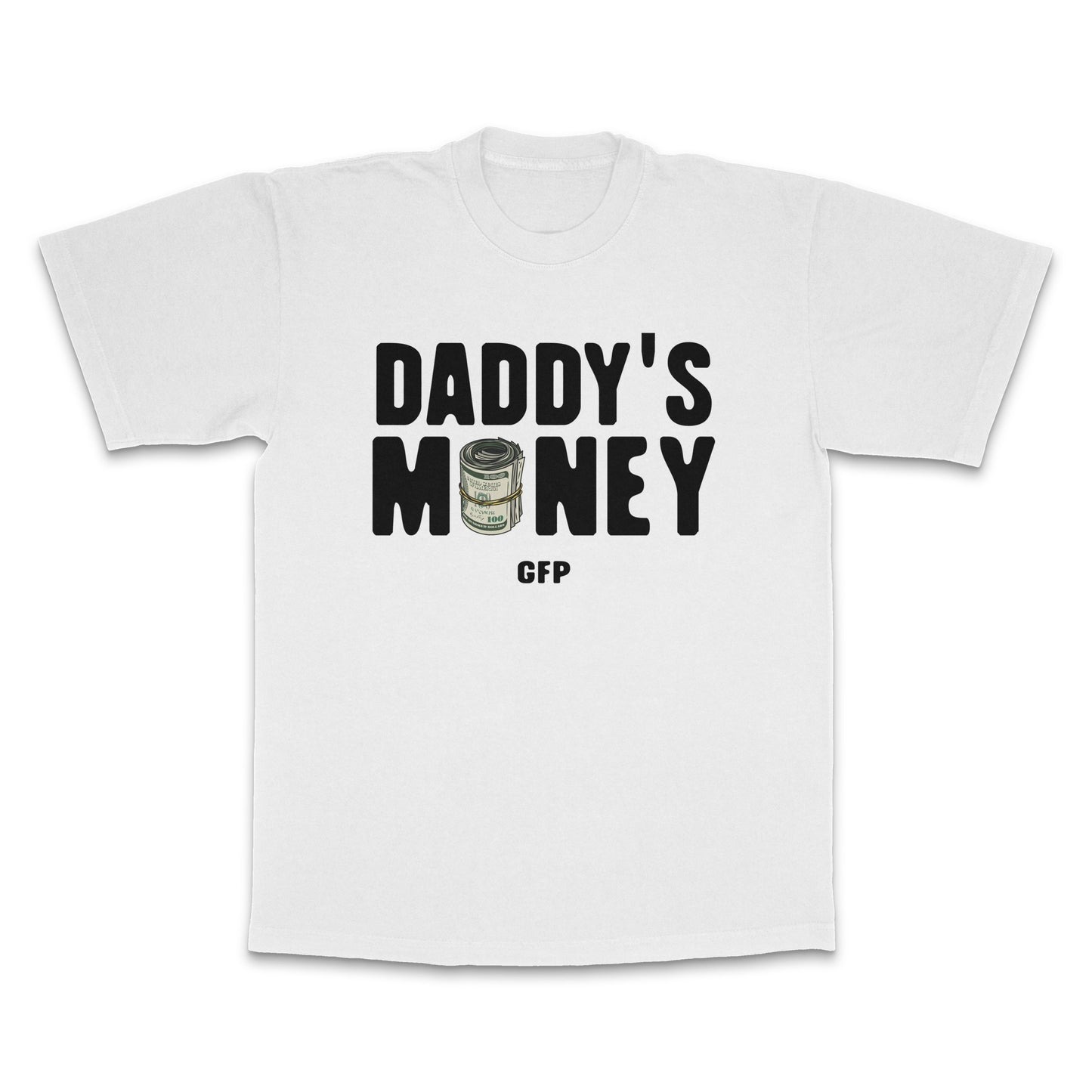 DADDY'S MONEY TEE Hoodie, Sweatshirt | WearSparks.com