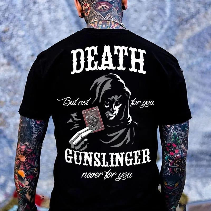 DEATH But Not For You GUNSLINGER Never For You Print Men's T-Shirt Hoodie, Sweatshirt | WearSparks.com