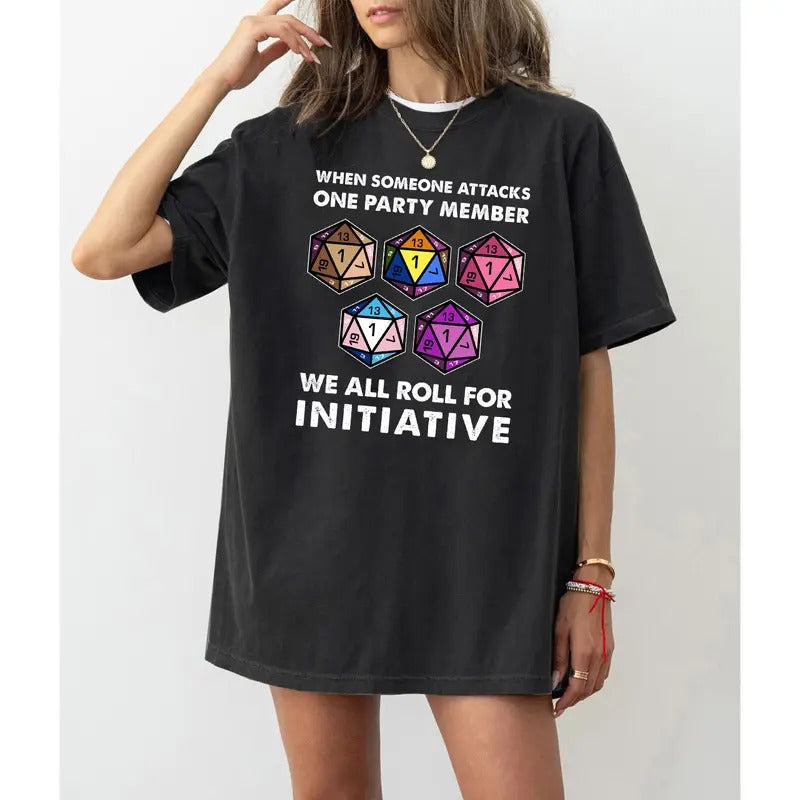 DND Nat 1, When Someone Attacks One Party Member We All Roll For Initiative LGBT T Shirt, D20 Dice Lgbtq, Dungeons and...