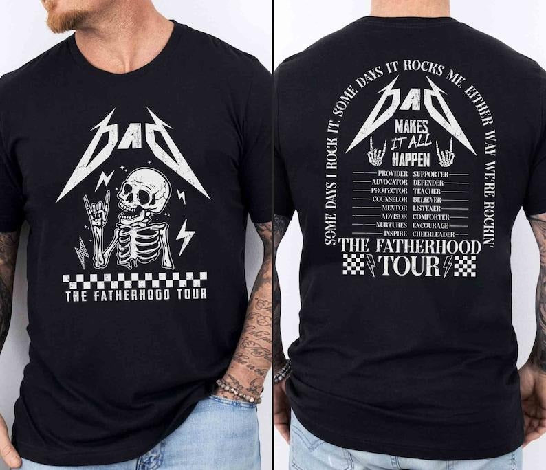 Dad Fatherhood Tour Shirt, Gift For Dad, Fatherhood Shirt, Father's Day Shirt, Gift For Father, Some Days I Rock It...