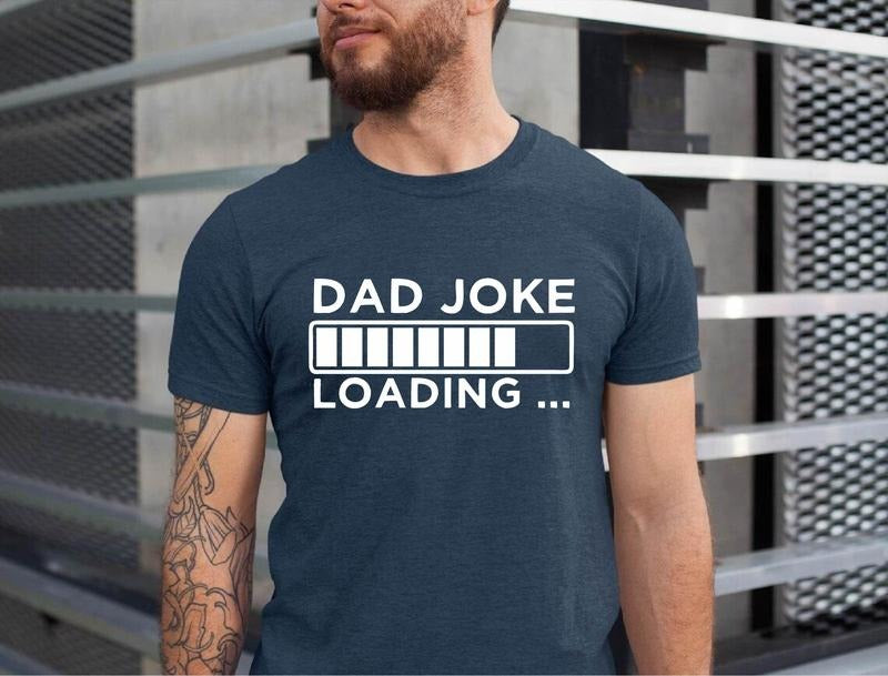 Dad Joke Loading Shirt, Dad Shirt, Dad Joke Sweatshirt, 2024 Fathers Day Gift, Daddy Shirt, Funny Dad Gift Hoodie