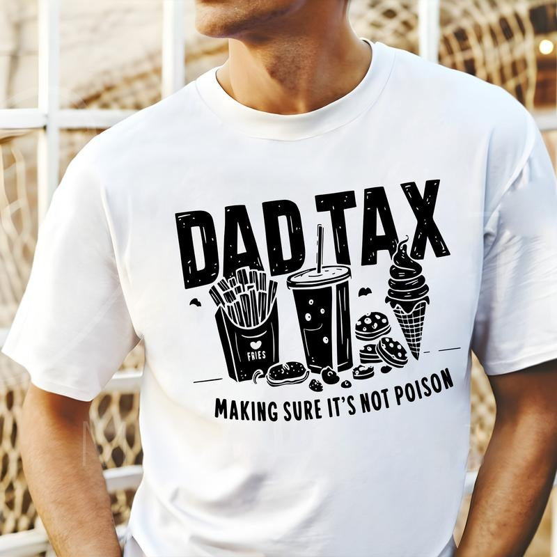 Dad Tax Making Sure Shirt Funny, Dad Tax Shirt, Make Sure It's Not Poison Shirt, Fathers Day Gifts Hoodie, Sweatshirt