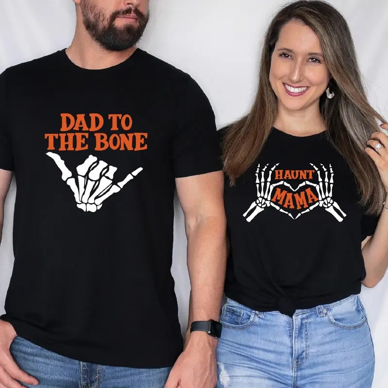Dad To The Bone T-Shirt, Haunt Mama Shirt, Matching Parents Tees, Funny Skeleton Halloween Shirt, Family Halloween Party...