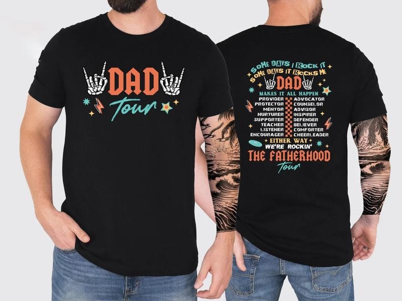 Dad Tour Shirt, Gift For Dada, Fatherhood Shirt, Father's Day Shirt, Gift For Father, Some Days I Rock It Shirt, Trendy...