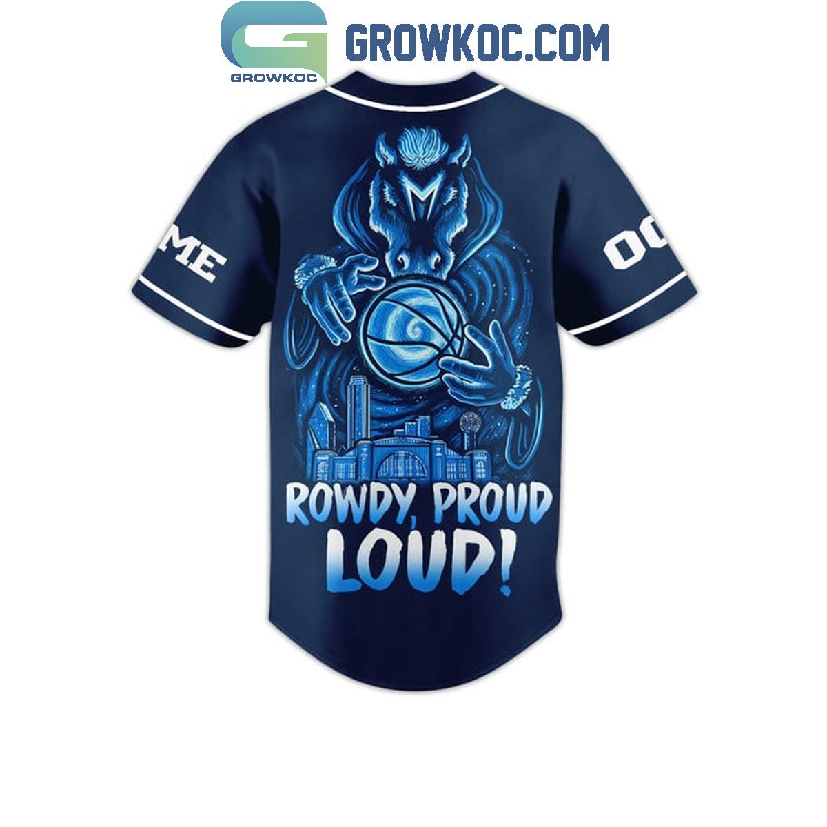 Dallas Mavericks Rowdy Proud Loud Personalized Baseball Jersey