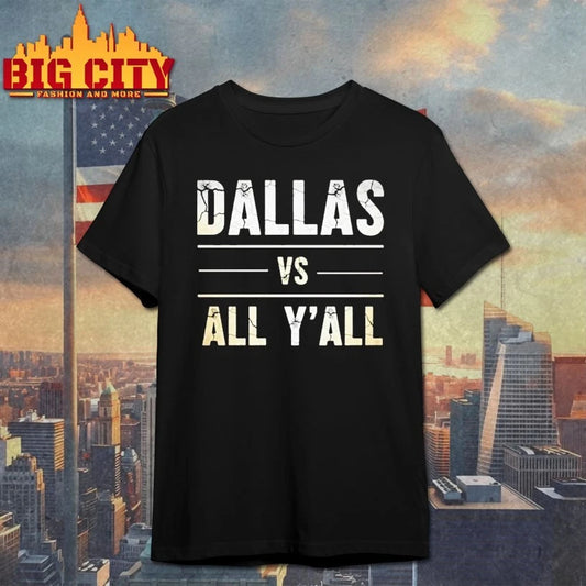 Dallas Vs All Y’all 2026 shirt