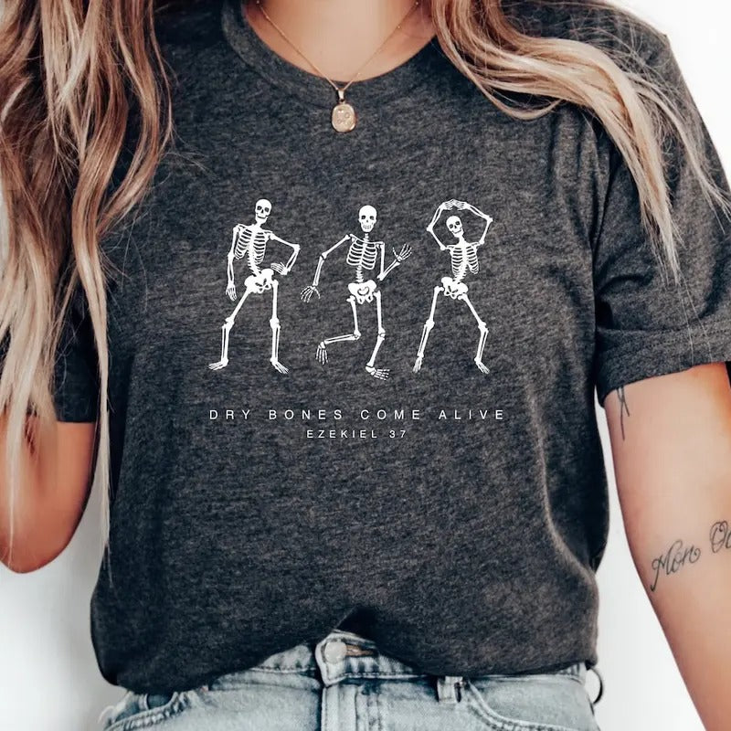 Dancing Skeleton Shirt, Women's Fall Christian Halloween, Dry bones come alive, Ezekiel 37, Bible Verse shirt Cotton...