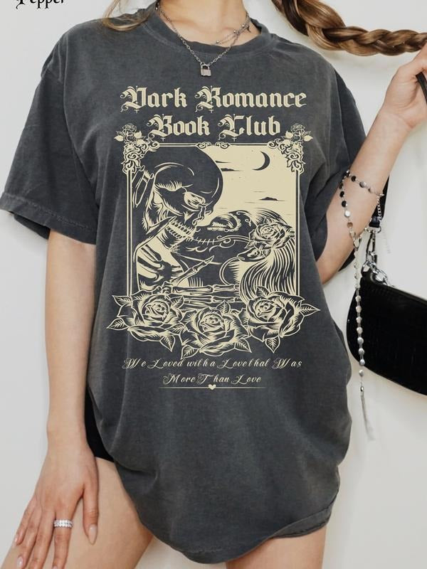 Dark Romance Book Club Shirt, Dark Romance Shirt, Annabel Lee Shirt, Edgar Allan Poe Shirt, We Loved with a Love, The...