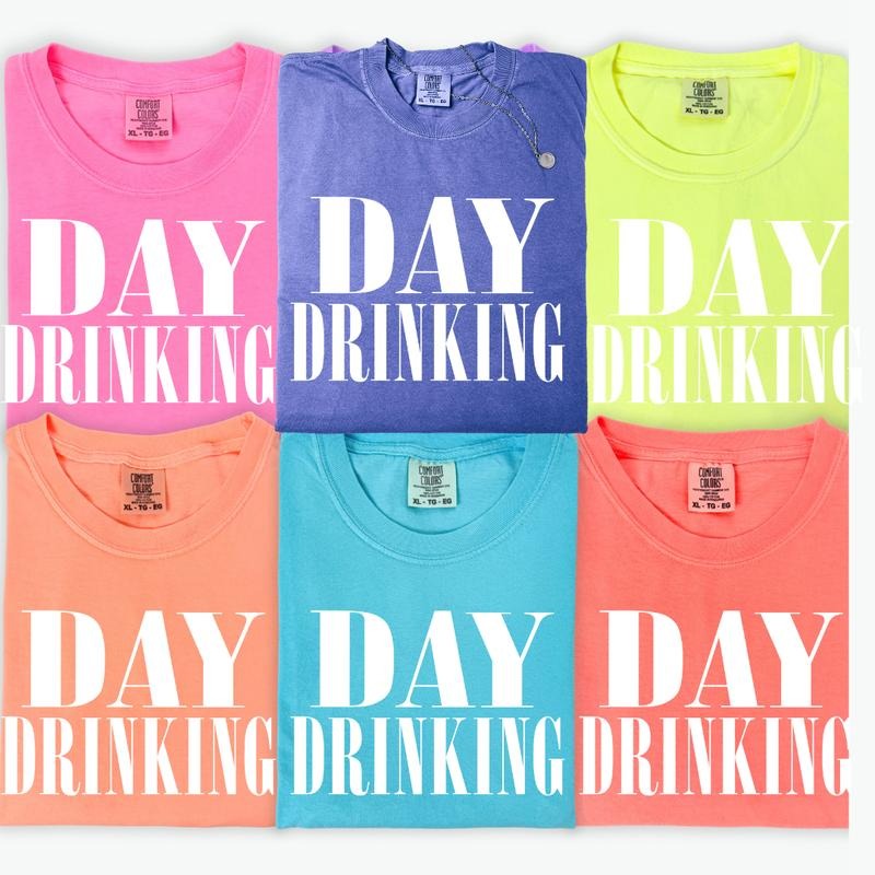 Day Drinking Neon Shirt ~ Unisex Apparel Relaxed Fit Printed In The USA Clothing Womenswear Casual Comfort Cotton Hoodie,...
