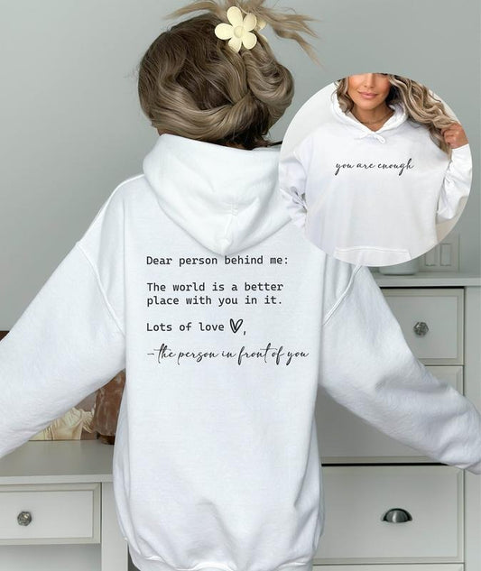Dear Person Behind Me Sweatshirt, You Matter Sweatshirt, You Are Enough Sweatshirt, Mental Health Matters  T-shirt,...