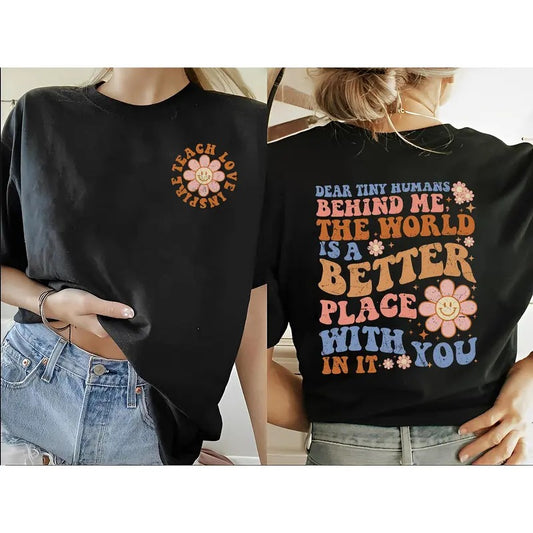Dear Tiny Humans Behind Me T-shirt Teacher Tee Person Behind Me Inspirational Teacher Gift Teacher Appreciation Mental...