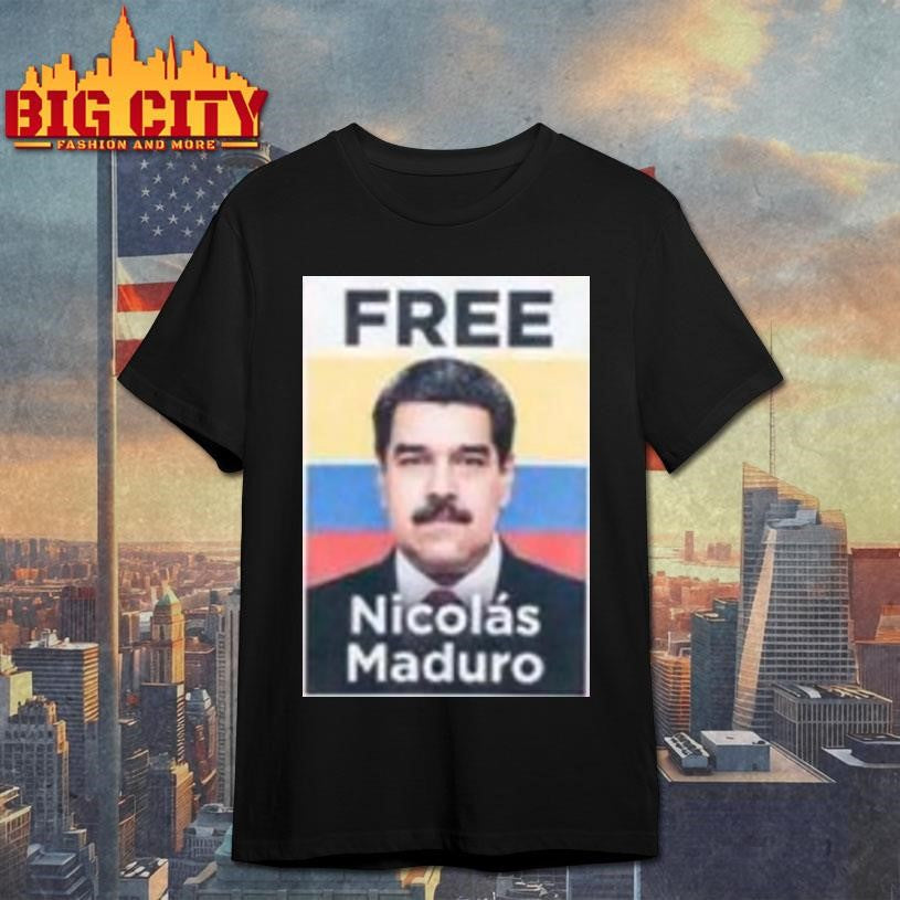 Democrats Free Nicolas Maduro Shirt