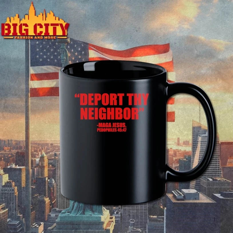 Deport Thy Neighbor Maga Jesus shirt