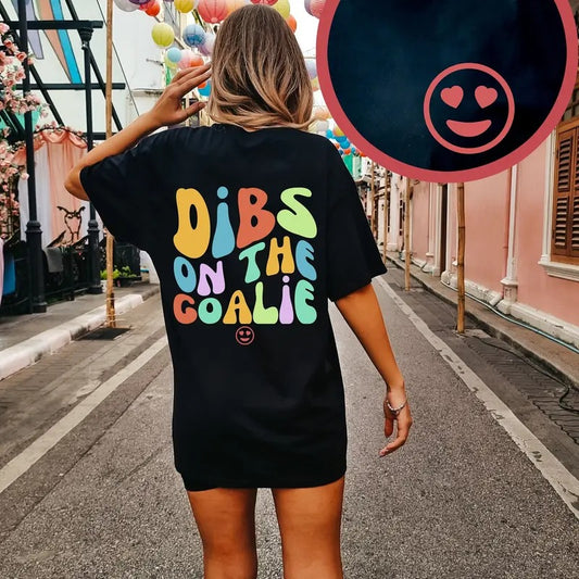 Dibs On The Goalie Shirt Hockey Wife Girlfriend Tee Soccer Girlfriend Lacrosse Goalie Gift Ice Hockey Goaltender Gift For...