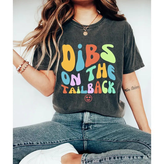 Dibs On The Tailback Shirt Funny Football Shirt Football Girlfriend Gift Game Day Shirt Football Wife Shirt Football Mom...