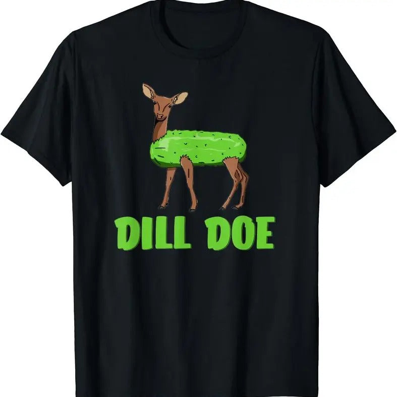 Dill Doe Funny Adult Humor Funny Nature Deer T-Shirt Creative, Perfect Gift for Family, Menswear Top Hoodie, Sweatshirt