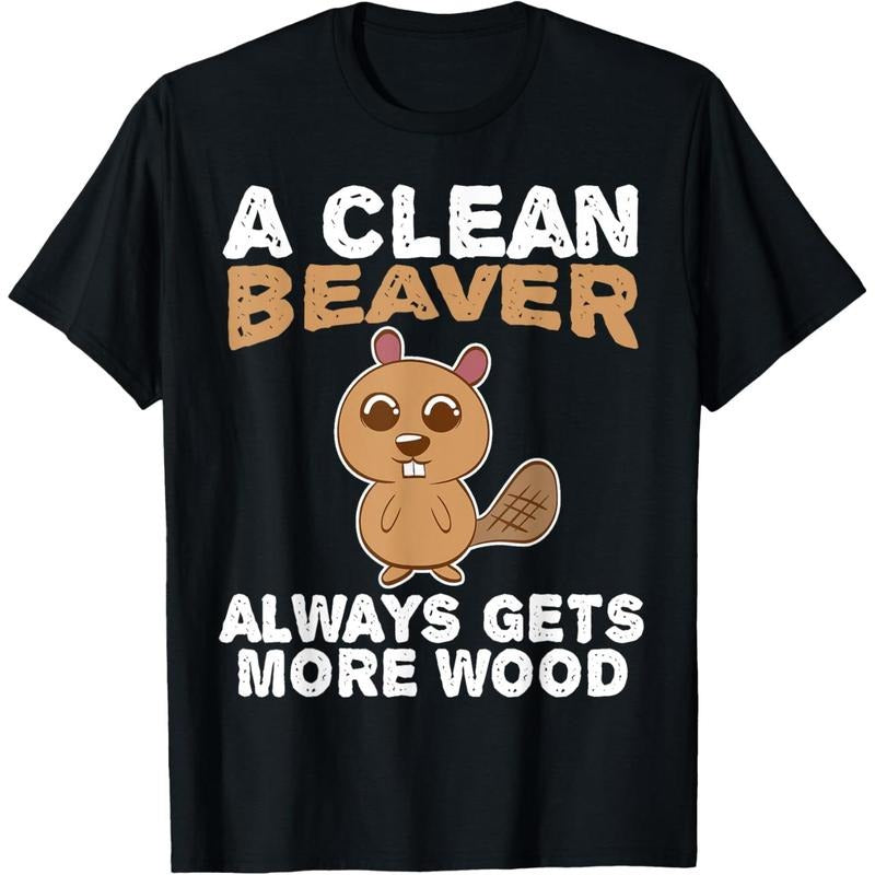 Dirty Funny Adult Clean Beaver Wood T-Shirt made in usa Hoodie, Sweatshirt | WearSparks.com