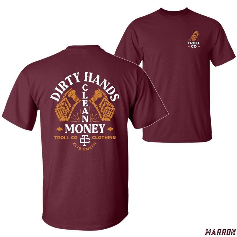 Dirty Hands Clean Money T-shirt - Bold Statement Design With Work Gloves Graphics 100% Cotton Tiktok Shop Store Casual...