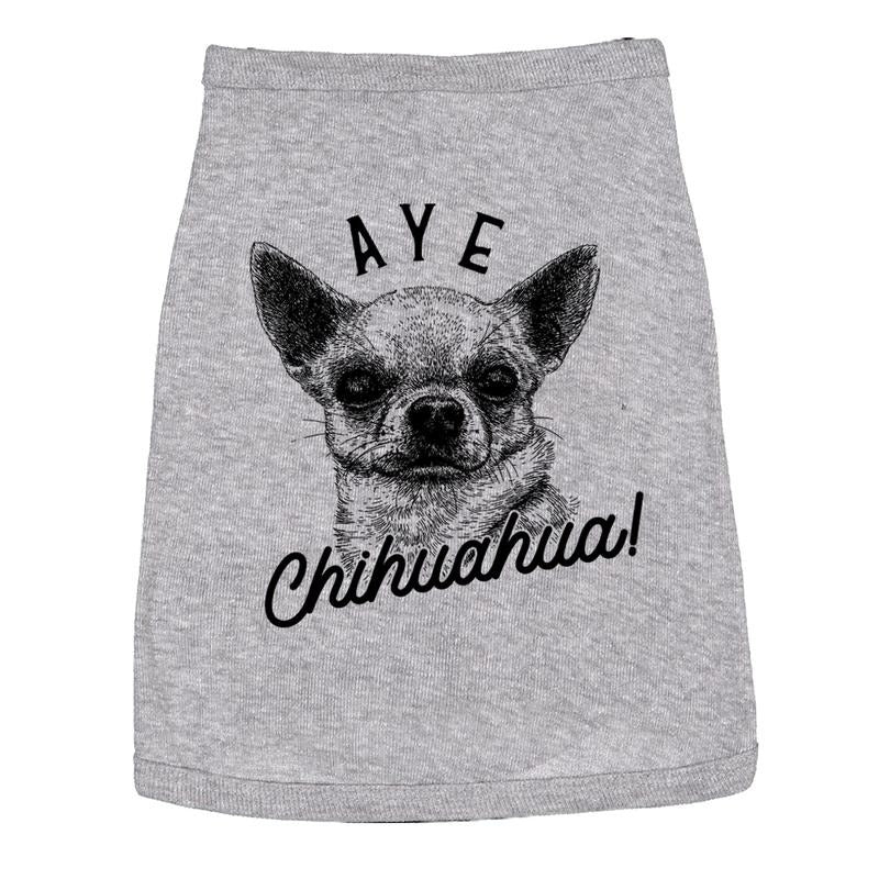 Dog Shirt Aye Chihuahua Tee Funny Tiny Dog Clothes Funny Dog Puppy Shirt Light Grey Hoodie, Sweatshirt | WearSparks.com