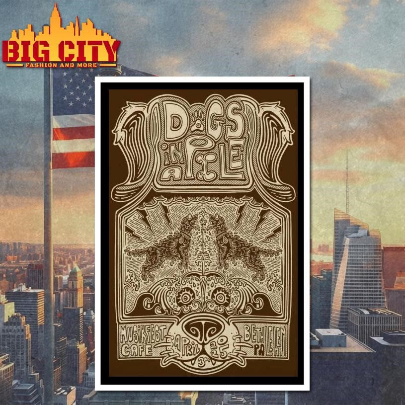 Dogs In A Pile 4-3-2025 Bethlehem PA Poster Shirt