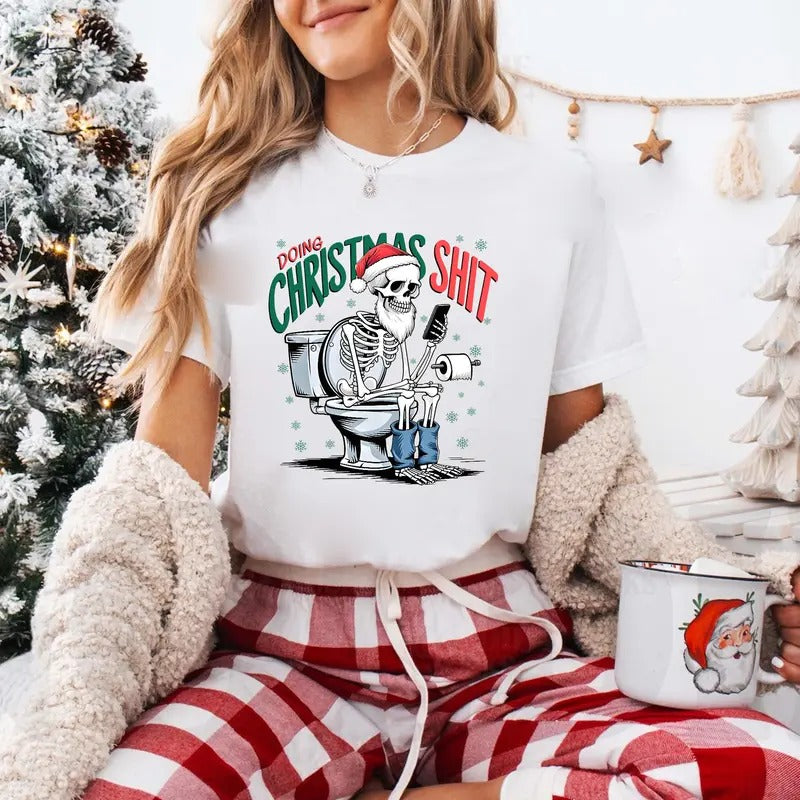 Doing Christmas Sh*t  Trendy Sweatshirt  , Funny Christmas Sweatshirt, Friends Gifts for Women Holiday T-Shirts, Hoodie