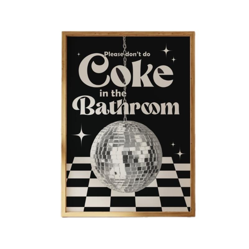 Don't Do Coke In The Bathroom Poster, Aesthetic Dorm Room Decor, Quirky Disco Prints, Gifts For Women Her Wall Art,...