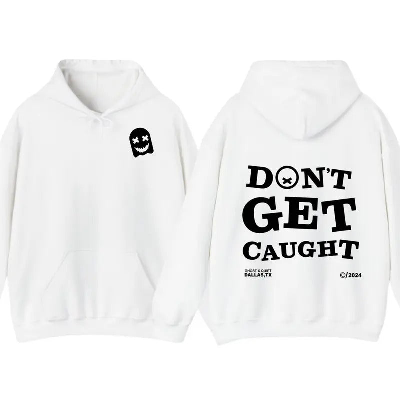 Don't Get Caught Hoodie, Racing Motorcycle Hoodie, Shirt For Men, Gift For Husband, Top Menswear Sweatshirt | WearSparks.com