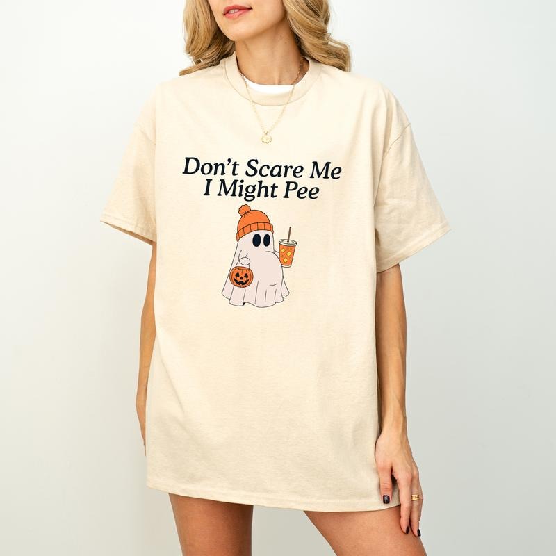 Don't Scare Me I Might Pee Funny Halloween Ghost Shirt, Cute Spooky Season Tee, Funny Fall Shirt, Halloween Gift For Her...