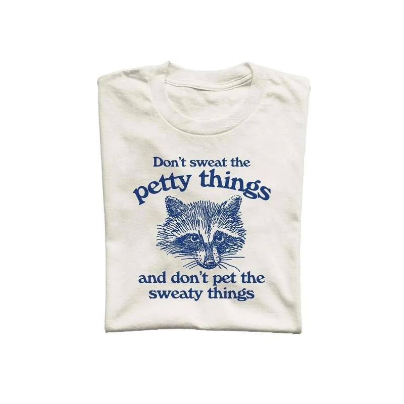 Don't Sweat the Petty Things Unisex T Shirt, Raccoon T-shirt, Vintage Drawing Tee, Weird T-Shirt, Graphic Tee Hoodie,...